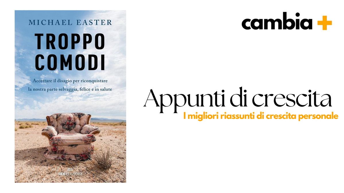 Troppo Comodi - Michael Easter