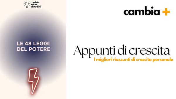 Le 48 Leggi del Potere Robert Greene - Riassunto del Libro